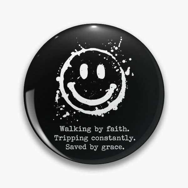 Item preview,  Walking By Faith Tripping Constantly designed and sold by ChrisPfeiffer.