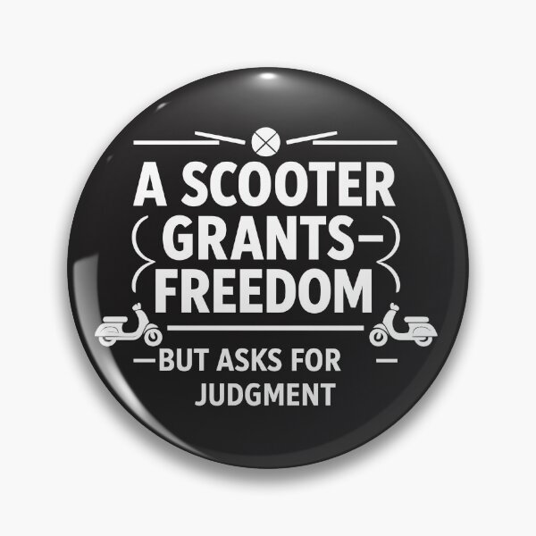 Item preview,  „A SCOOTER GRANTS FREEDOM”  designed and sold by Les-Ink-Studio.