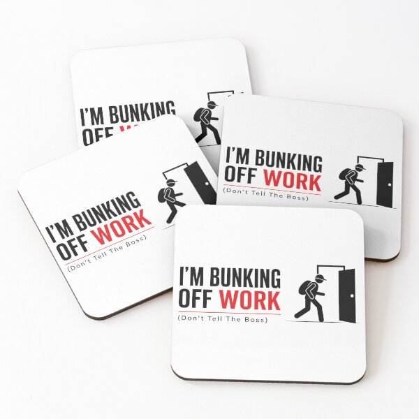 Item preview, I'm bunking off work don't tell the boss designed and sold by CornershopTee.