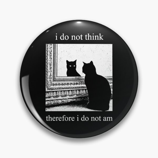 Item preview, I Do Not Think Therefore I Do Not Am designed and sold by ChrisPfeiffer.