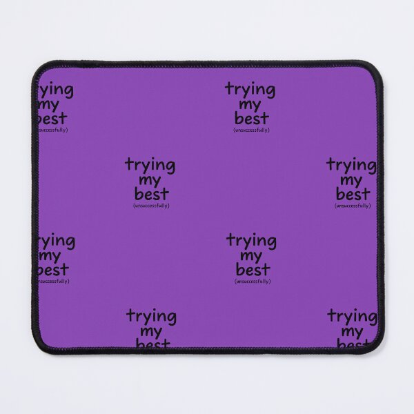 Item preview, Trying my best designed and sold by tnwilson27.
