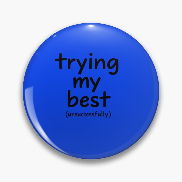 Item preview, Copy of Trying my best designed and sold by tnwilson27.