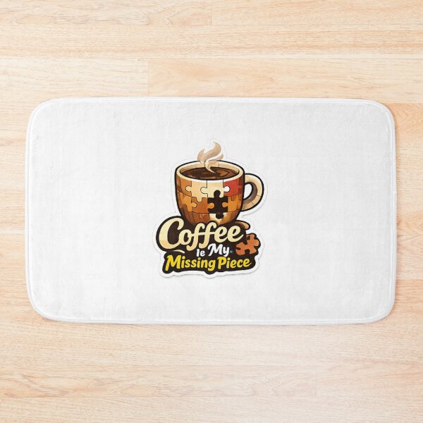 Item preview, Coffee Is My Missing Piece ☕? designed and sold by Jyotisima8929.