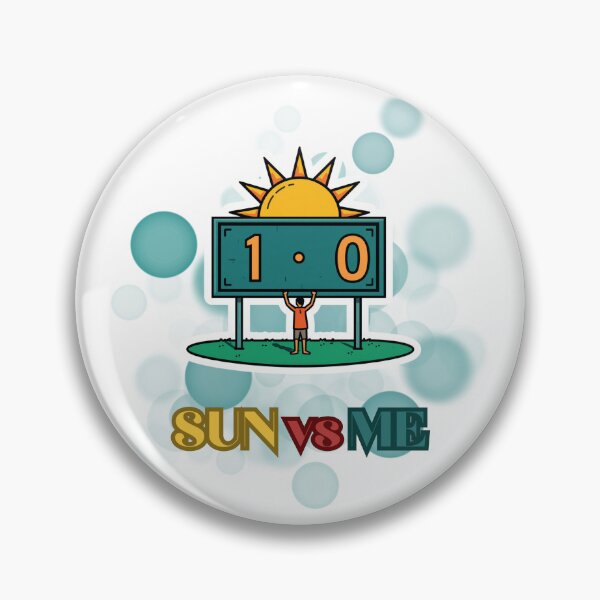 Item preview, Sun 1 Me 0 Funny Summer Scoreboard Meme designed and sold by iamKRUK.