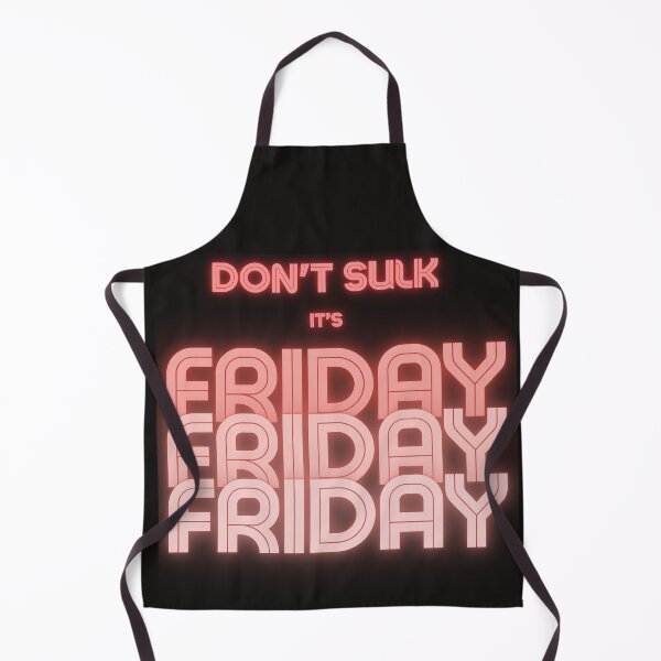 Item preview, Don't Sulk It's Friday designed and sold by MarthaPlace.