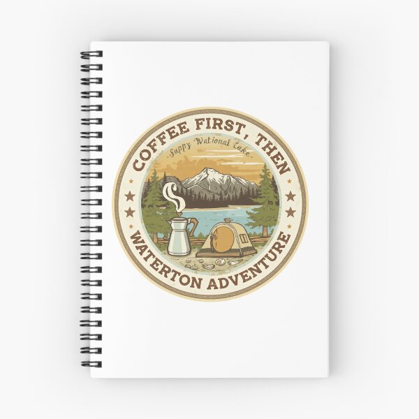 Item preview, Coffee First, Then Waterton Adventure Camping Outdoors Explorer designed and sold by Simsimah26Parks.