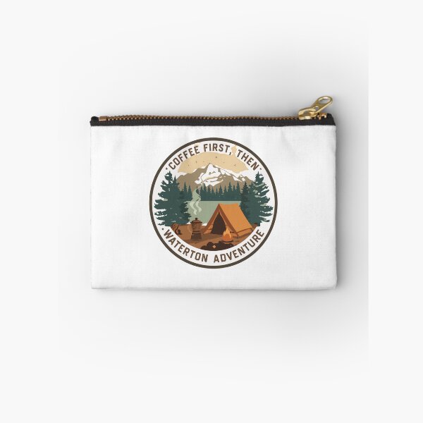 Item preview, Coffee First, Then Waterton Adventure Camping Hiker Explorer designed and sold by Simsimah26Parks.