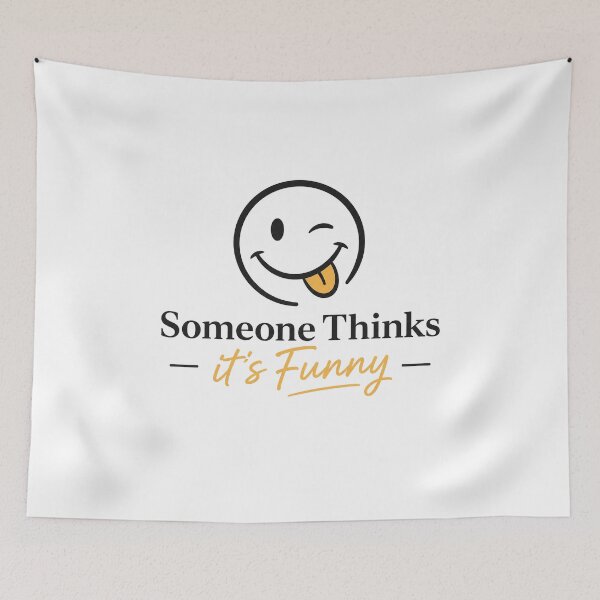 Item preview, Someone Thinks It's Funny Logo designed and sold by Someone Thinks It's Funny.