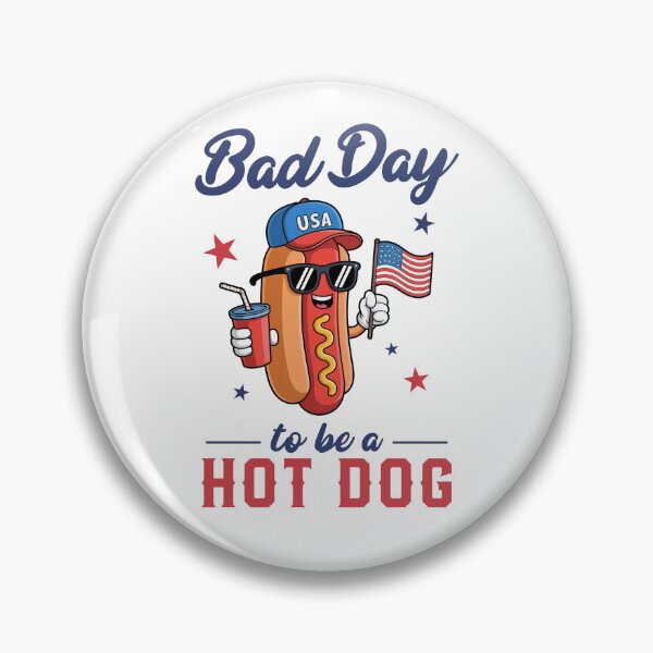 Item preview, Bad Day to be a Hot Dog Funny 4th of July USA designed and sold by Hedoraxe.