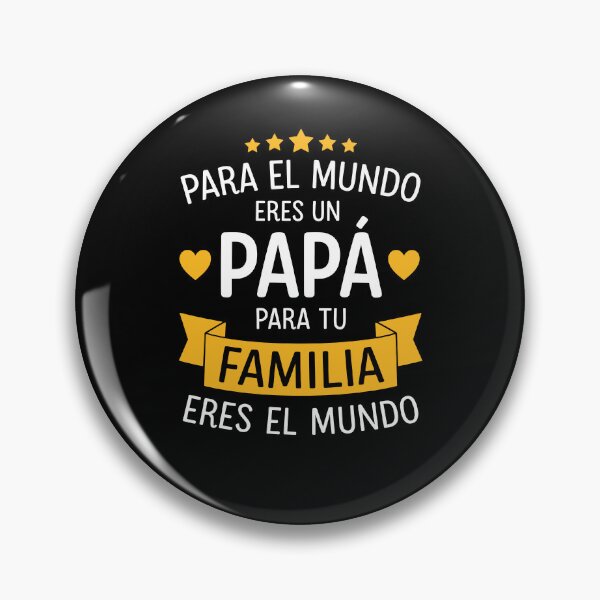 Item preview, Para El Mundo Solo Eres Un Papá designed and sold by Ellafeingold.