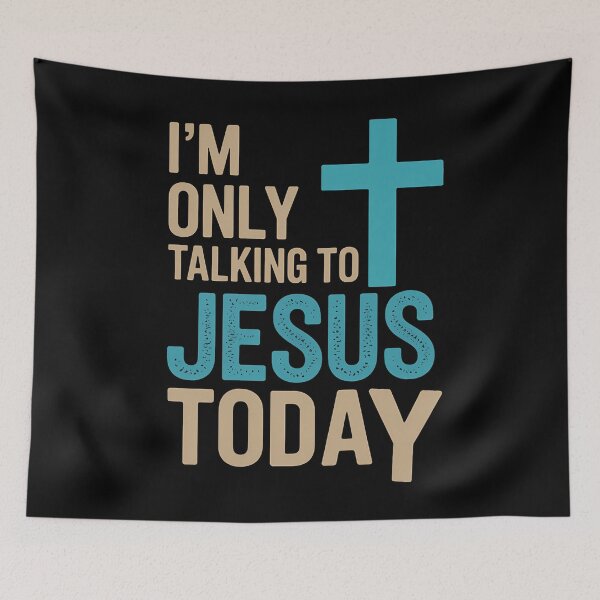 Item preview, I'm Only Talking To Jesus Today Inspired Christian  designed and sold by sailorjessiArt.