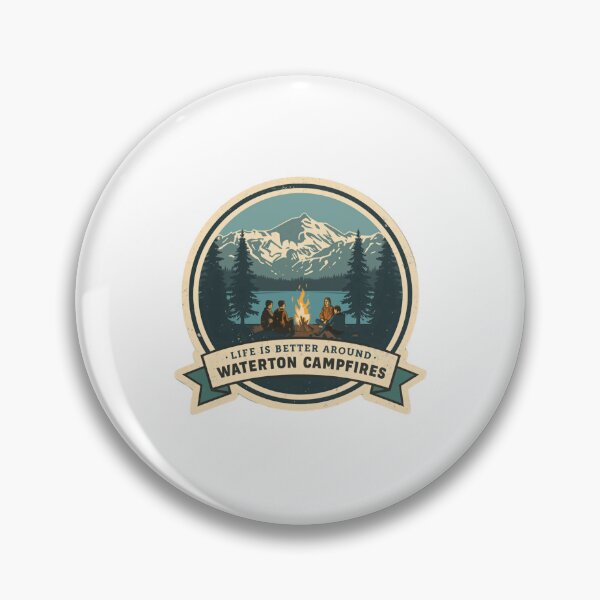 Item preview, Life Is Better Around Waterton Campfires Waterton National Park Camping Outdoor Adventure designed and sold by Simsimah26Parks.