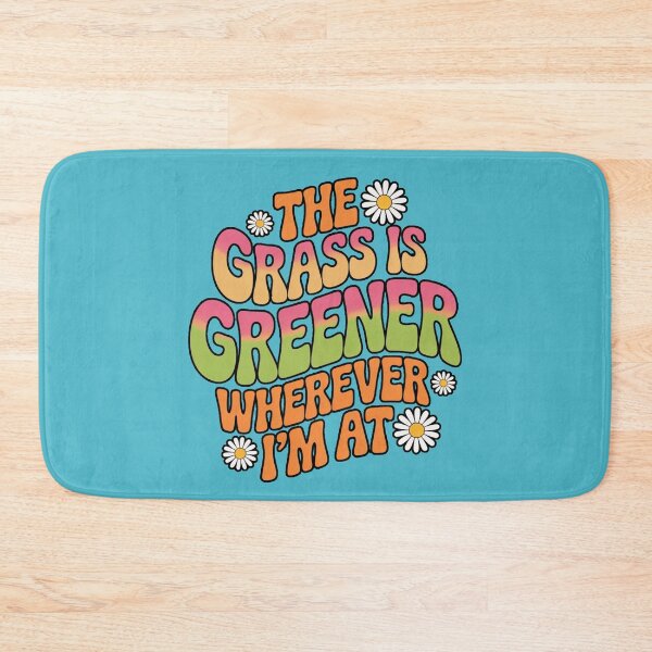 Item preview, The Grass Is Greener Wherever I'm At designed and sold by ZooStateofMind.