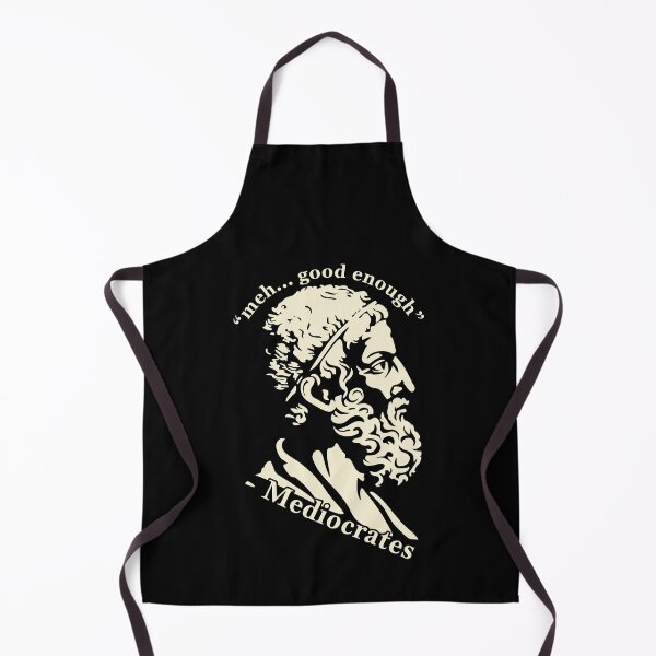 Item preview, Meh Good Enough - Mediocrates designed and sold by nosu-art-pod.