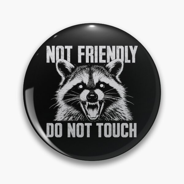 Item preview, Not Friendly Do Not Touch designed and sold by Sandra Mora Lucas.