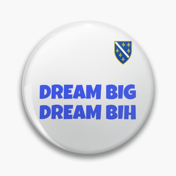 Item preview, Bosna Dream Big dream BiH designed and sold by ArtBiH.