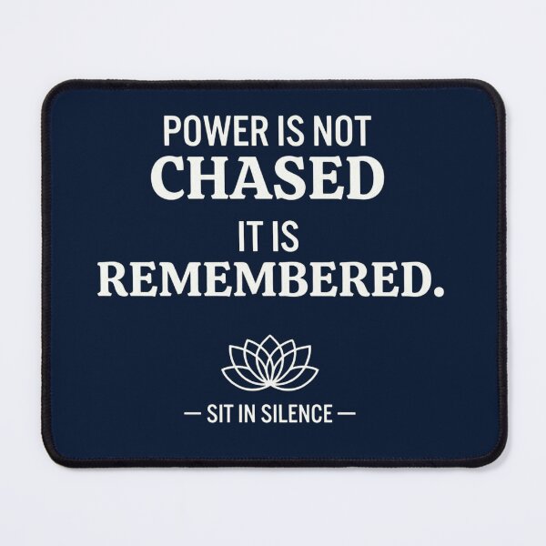 Item preview, Power Is Not Chased It Is Remembered—Soft Stillness. designed and sold by SitInSilence24.