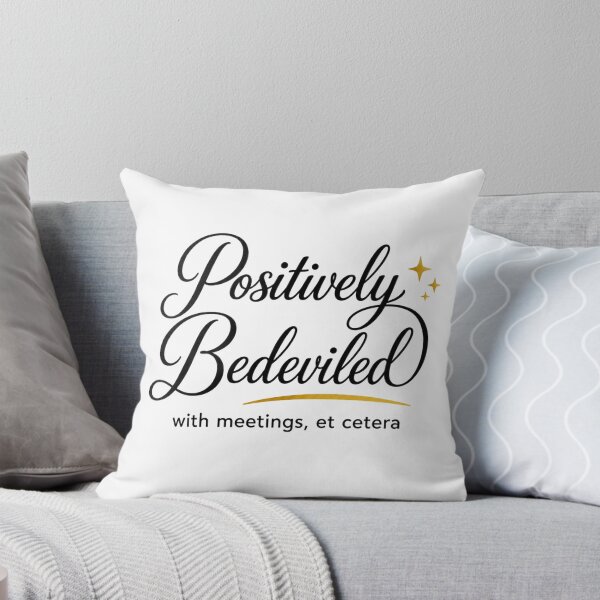 Item preview, Positively Bedeviled With Meetings, Et Cetera – Elegant Office Humor Sticker designed and sold by P’s Silly stuff.
