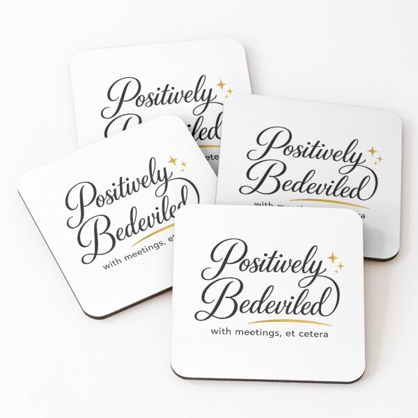Item preview, Positively Bedeviled With Meetings, Et Cetera – Elegant Office Humor Sticker designed and sold by P’s Silly stuff.
