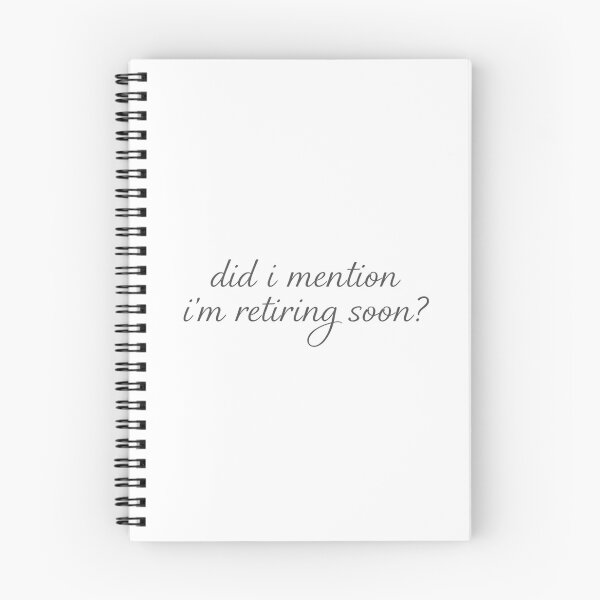 Item preview, Did I Mention I'm Retiring Soon? designed and sold by designstoriesMK.