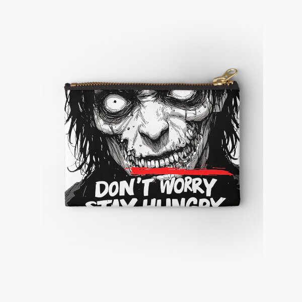 Item preview, Don't Worry Stay Hungry Zombie Dark Humor Art designed and sold by ChaoticZenStudio.
