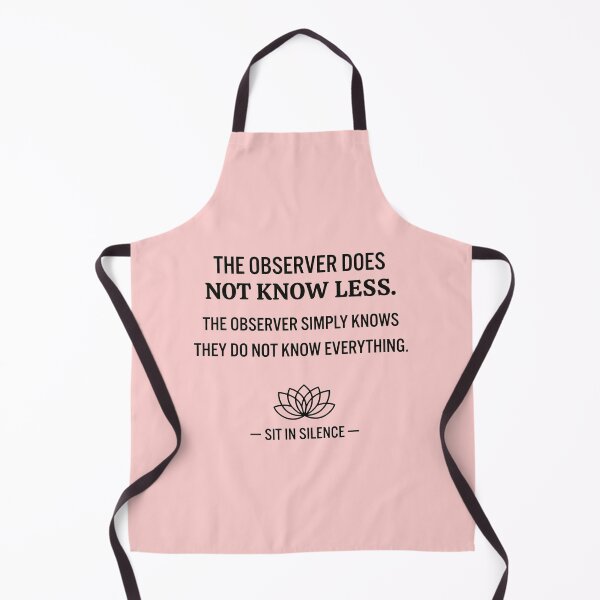 Item preview, The Observer Knows Quote.  designed and sold by SitInSilence24.