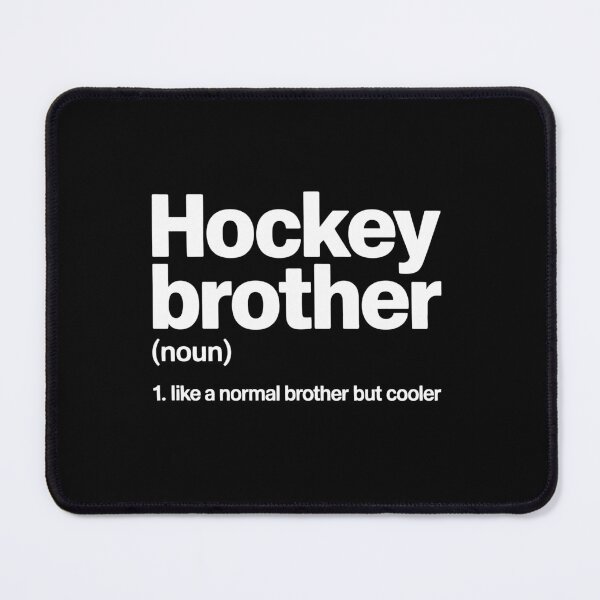 Item preview, Hockey Brother Definition designed and sold by jkrphoto.