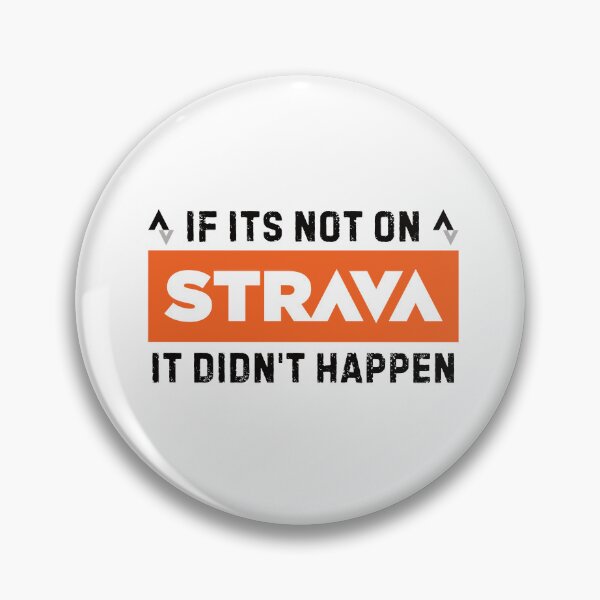 Item preview, If It’s Not On Strava It Didn't Happened - Funny designed and sold by BMLprint ⭐⭐⭐⭐⭐.