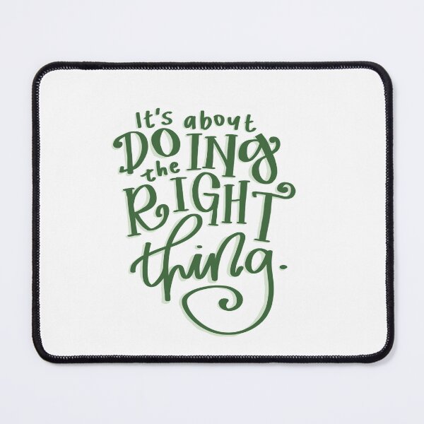 Item preview, It’s about doing the right thing - Calligraphy lettering motivational quote designed and sold by elisepy.