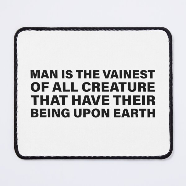 Item preview, Man Is the Vainest of All Creatures — The Odyssey Quote (White Version) designed and sold by LiteraryRelics.