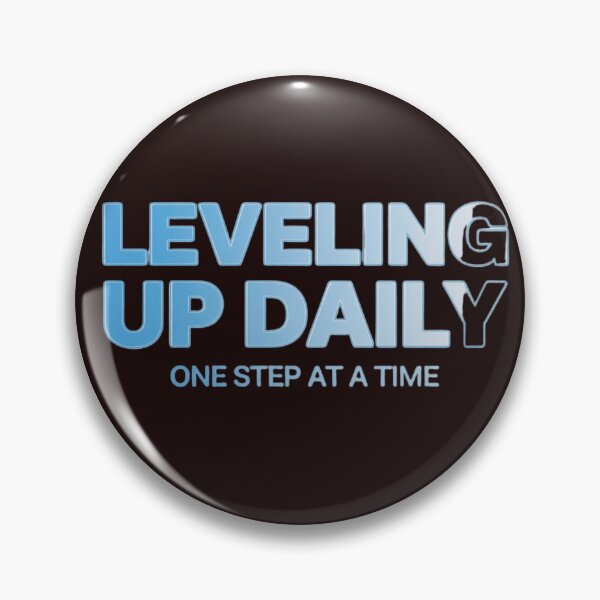 Item preview, LEVELING UP DAILY ONE STEP AT A TIME designed and sold by aminomen.