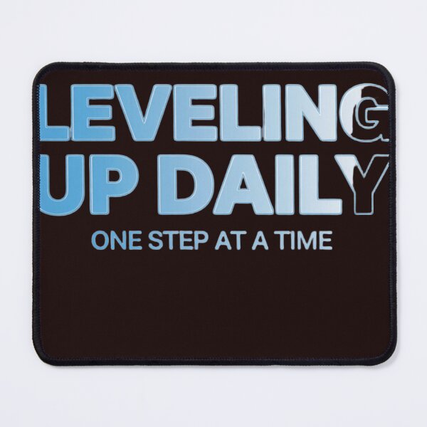 Item preview, LEVELING UP DAILY ONE STEP AT A TIME designed and sold by aminomen.