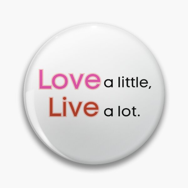 Item preview, Love a Little, Live a Lot Typography Quote designed and sold by Lazycocoon.