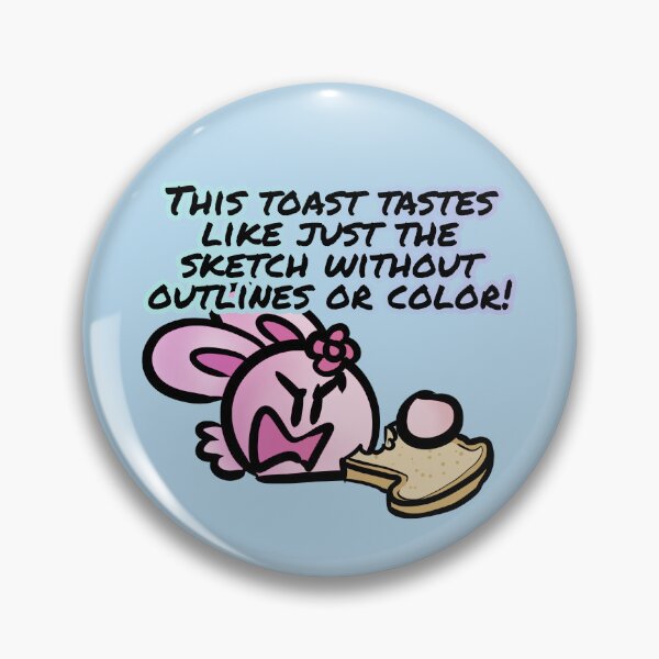 Item preview, This toast tastes like just the sketch without outlines or color - Claninchen bunny designed and sold by Claninchen.
