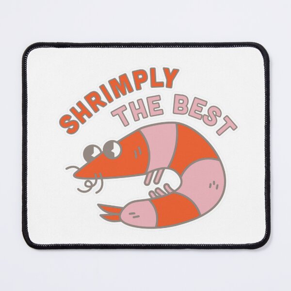 Item preview, Shrimply The Best Cute Food Pun designed and sold by SoftAuraStudi0.