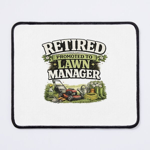 Item preview, Retired Promoted To Lawn Manager designed and sold by CozyRetirementGifts.