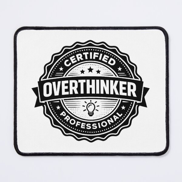 Item preview, Certified Professional Overthinker – Funny Anxiety Shirt designed and sold by DesignTeamHub.