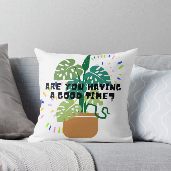 Item preview, Are you having a good time? designed and sold by PlantSholic.