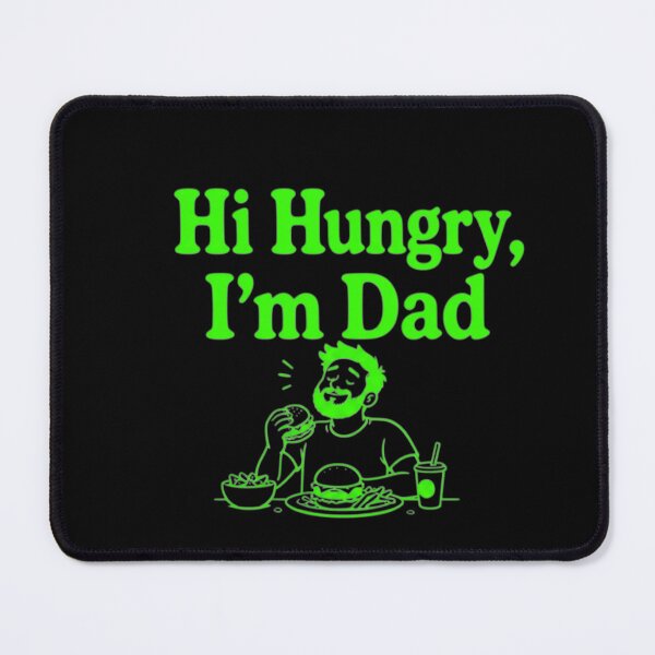 Item preview, Hi Hungry I'm Dad Funny Burger Father's Day Joke designed and sold by 5LiniaEmocji5.