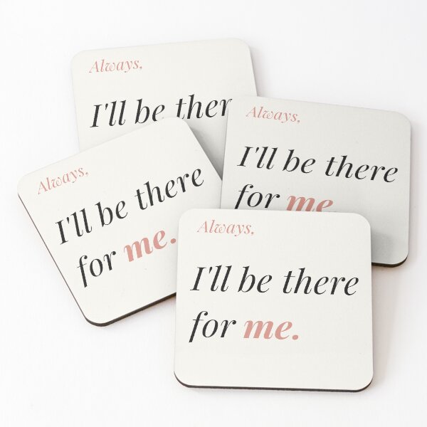 Item preview, I'll Be There for Me  designed and sold by Ink_and_think .