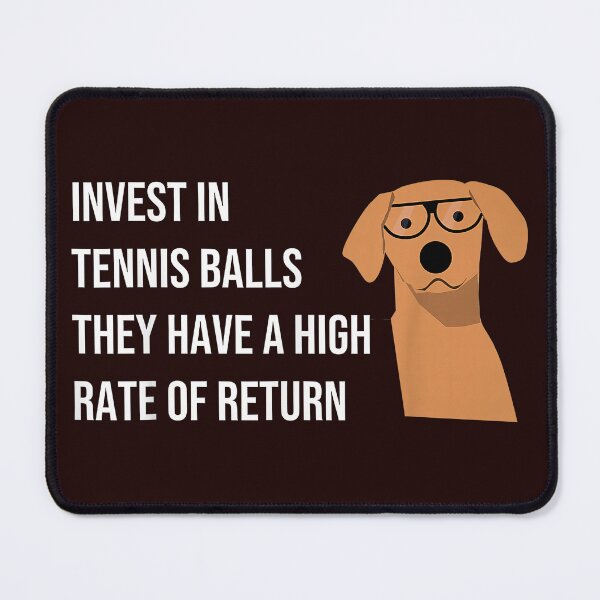 Item preview, Invest In Tennis Balls Funny Dog Pun designed and sold by 3liegy.