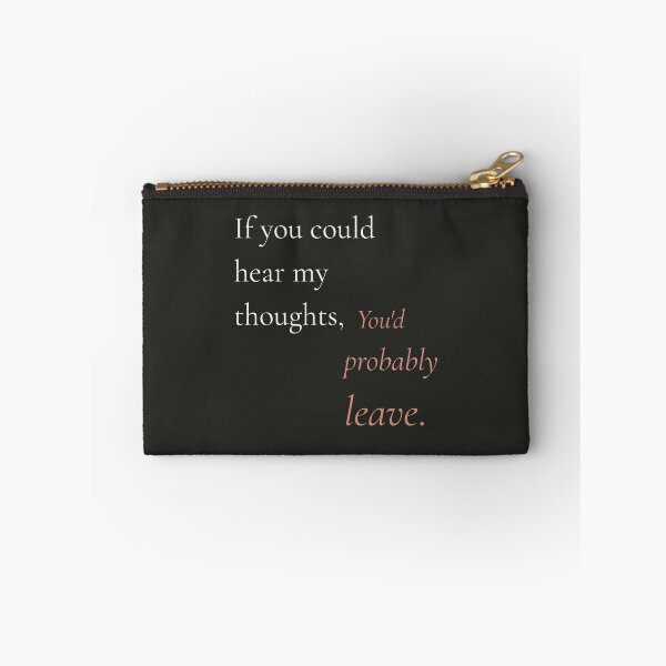 Item preview, If You Could Hear My Thoughts Typography designed and sold by Ink_and_think .