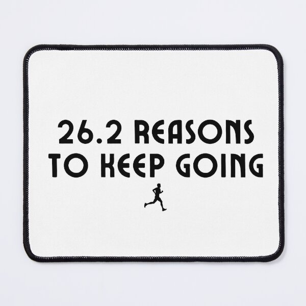 Item preview, 26.2 Reasons to keep going (Running) designed and sold by RunningWhiskers.