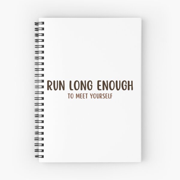 Item preview, Run long enough to meet yourself (Running) designed and sold by RunningWhiskers.