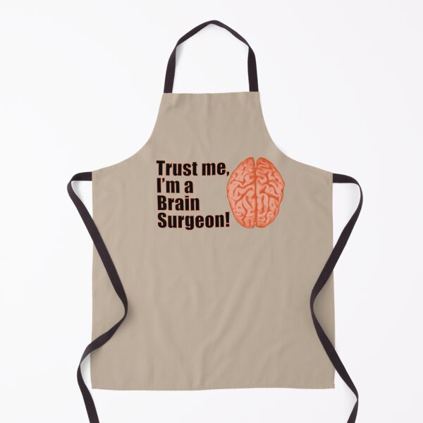 Item preview, Trust Me I'm a Brain Surgeon Funny Medical Design designed and sold by CreativeTwins.