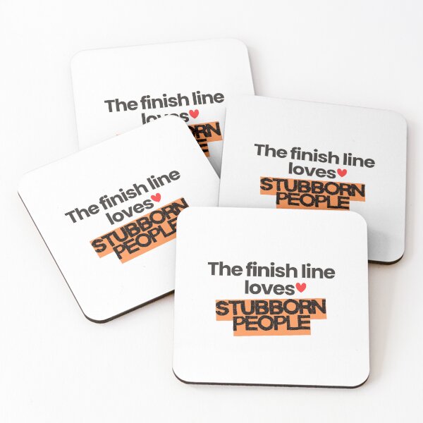 Item preview, The finish line loves stubborn people designed and sold by RunningWhiskers.