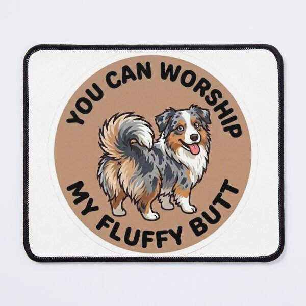 Item preview, You Can Worship My Fluffy Butt – Cute Blue Merle Aussie Doodle designed and sold by DailyStruggleCo.