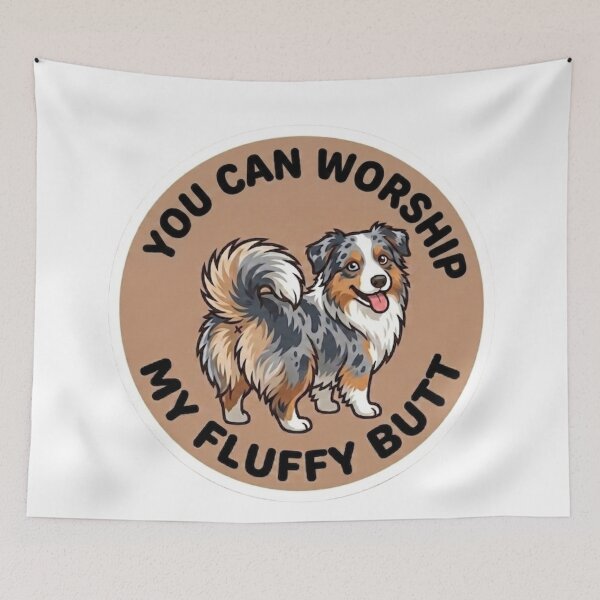 Item preview, You Can Worship My Fluffy Butt – Cute Blue Merle Aussie Doodle designed and sold by DailyStruggleCo.