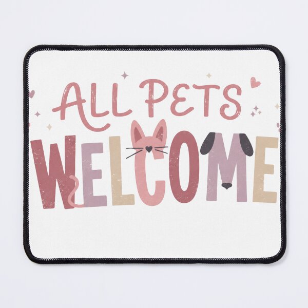 Item preview, All Pets Welcome | Cute Cat and Dog Lover Design for Animal Lovers designed and sold by batoot1.