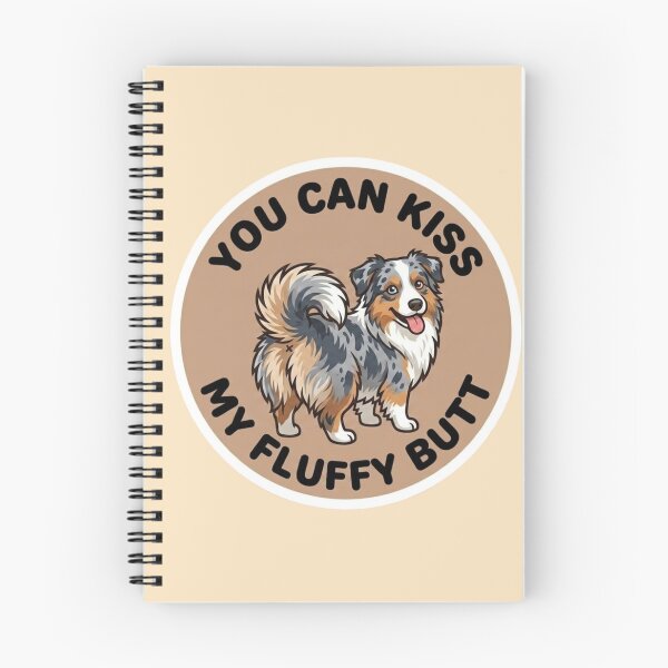 Item preview, You Can Kiss My Fluffy Butt – Cute Blue Merle Aussie Doodle designed and sold by DailyStruggleCo.